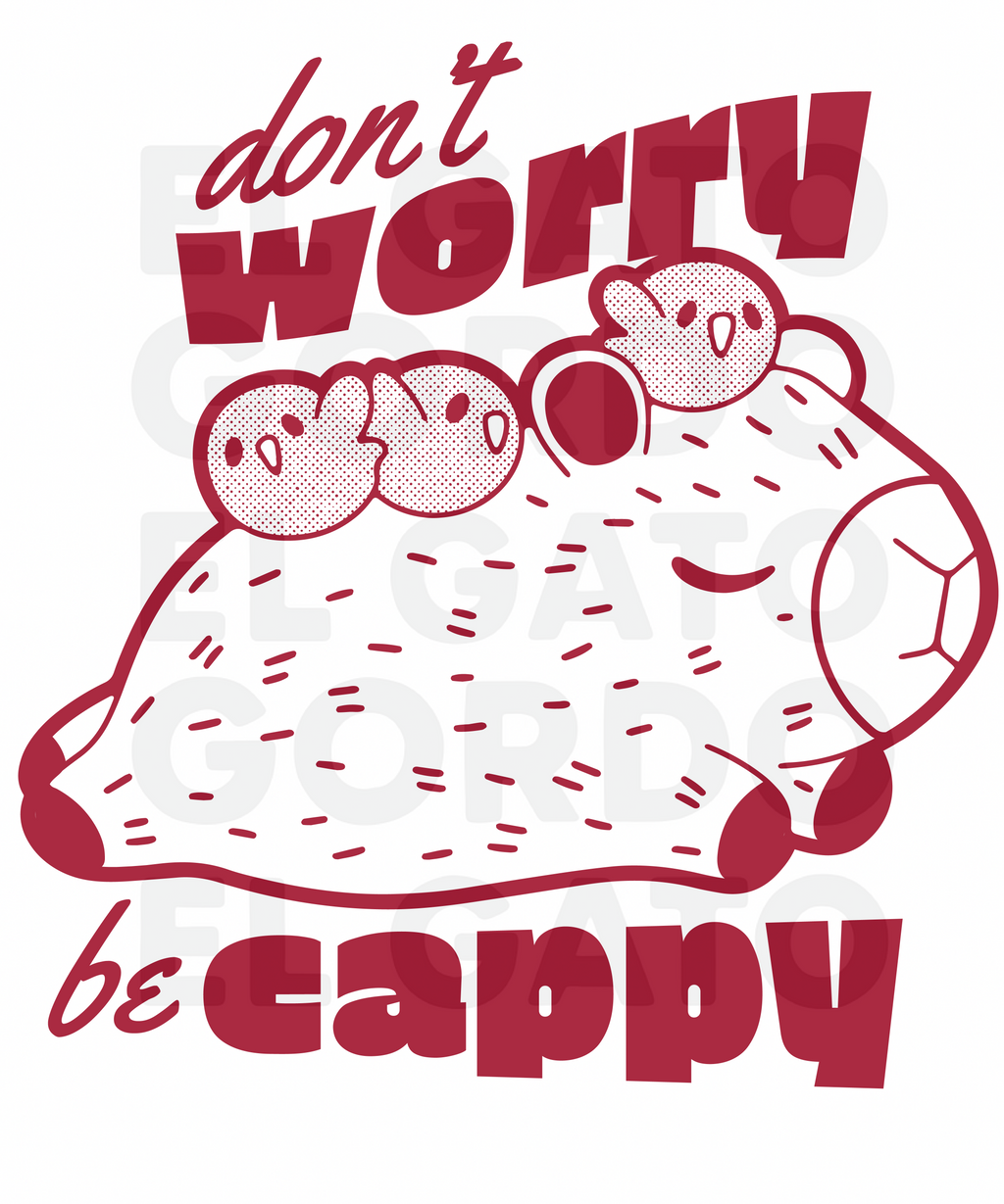 Dont Worry Be Cappy